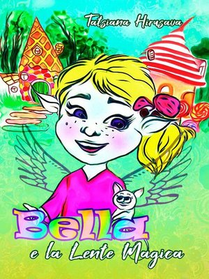 cover image of Bella e la Lente Magica